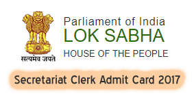 lok Sabha Clerk Admit Card