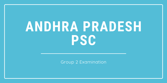 Andhra Pradesh PSC group 2
